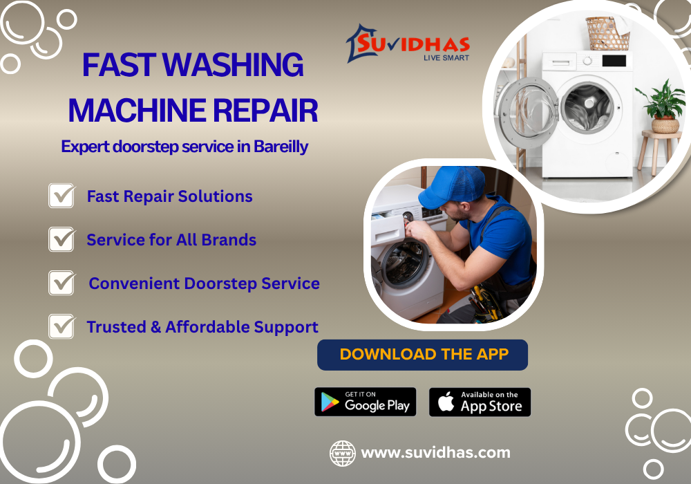 Washing Machine Service in Bareilly – Fast & Reliable Solutions